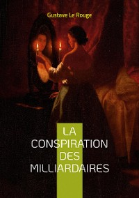 Cover La conspiration des milliardaires