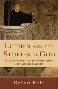 Cover Luther and the Stories of God