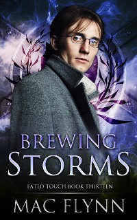 Cover Brewing Storms (Fated Touch Book 13)
