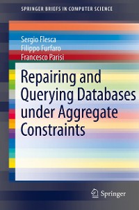 Cover Repairing and Querying Databases under Aggregate Constraints