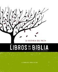 Cover NVI, Los Libros de la Biblia: La Historia del Pacto