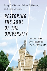 Cover Restoring the Soul of the University