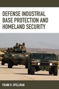 Cover Defense Industrial Base Protection and Homeland Security