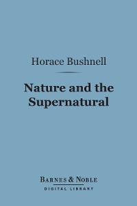 Cover Nature and the Supernatural (Barnes & Noble Digital Library)