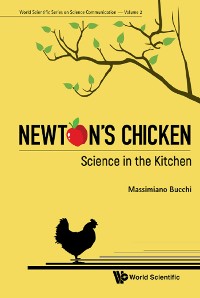 Cover NEWTON'S CHICKEN: SCIENCE IN THE KITCHEN