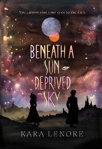 Cover Beneath a Sun Deprived Sky