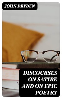 Cover Discourses on Satire and on Epic Poetry