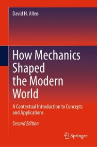 Cover How Mechanics Shaped the Modern World