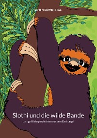 Cover Slothi und die wilde Bande