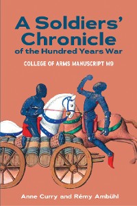 Cover A Soldiers' Chronicle of the Hundred Years War