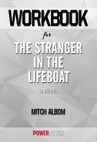 Cover Workbook on The Stranger in the Lifeboat: A Novel by Mitch Albom (Fun Facts & Trivia Tidbits)