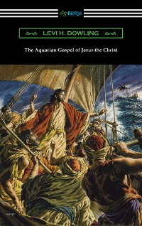 Cover The Aquarian Gospel of Jesus the Christ