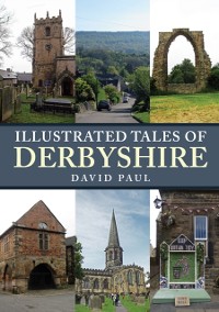 Cover Illustrated Tales of Derbyshire