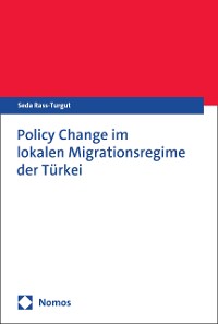 Cover Policy Change im lokalen Migrationsregime der Türkei