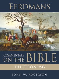 Cover Eerdmans Commentary on the Bible: Deuteronomy
