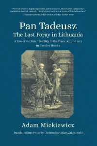 Cover Pan Tadeusz. The Last Foray in Lithuania