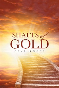 Cover Shafts of Gold
