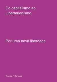 Cover Do Capitalismo Ao Libertarianismo