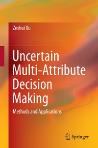 Cover Uncertain Multi-Attribute Decision Making