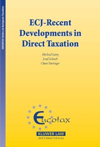 Cover ECJ - Recent Developments in Direct Taxation
