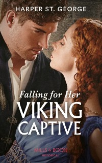 Cover Falling For Her Viking Captive (Mills & Boon Historical) (Sons of Sigurd, Book 2)