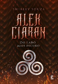 Cover ​Alek Ciaran - Do lado mais escuro - volume 2
