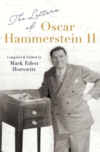 Cover Letters of Oscar Hammerstein II