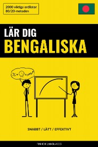 Cover Lär dig Bengaliska - Snabbt / Lätt / Effektivt