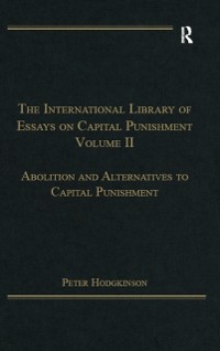 Cover The International Library of Essays on Capital Punishment, Volume 2