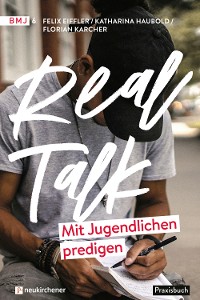 Cover Real Talk - Mit Jugendlichen predigen