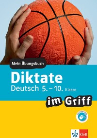 Cover Klett Diktate im Griff Deutsch 5.-10. Klasse