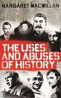 Cover The Uses and Abuses of History