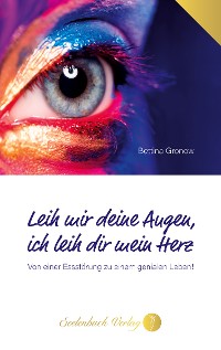 Cover Leih mir deine Augen, ich leih dir mein Herz