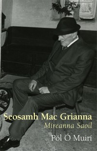 Cover Seosamh Mac Grianna : Míreanna Saoil