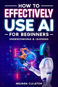 Cover How to Effectively use AI for Beginners