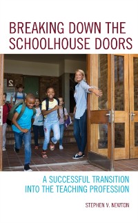 Cover Breaking Down the Schoolhouse Doors