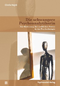 Cover Die schwangere Psychoanalytikerin