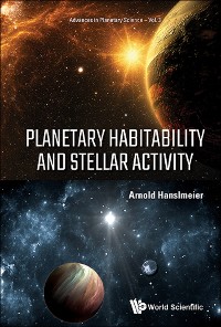 Cover PLANETARY HABITABILITY AND STELLAR ACTIVITY