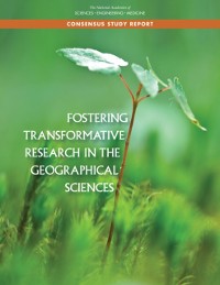 Cover Fostering Transformative Research in the Geographical Sciences