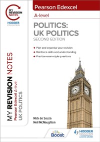 Cover My Revision Notes: Pearson Edexcel A Level UK Politics: Second Edition
