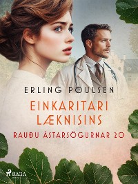 Cover Einkaritari læknisins (Rauðu ástarsögurnar 20)