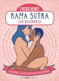 Cover Press Here! Kama Sutra for Beginners