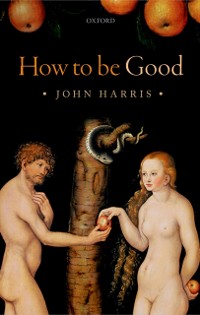 Cover How to be Good