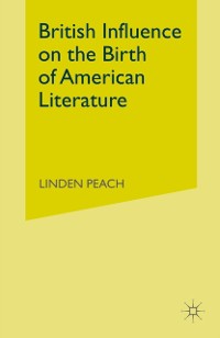 Cover British Influence On The Birth Of American Literature