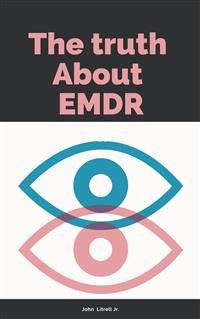 Cover The Truth About EMDR  And EMI Therapy