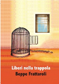 Cover Liberi nella trappola