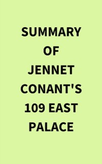 Cover Summary of Jennet Conant's 109 East Palace