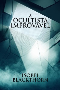 Cover A Ocultista Improvável
