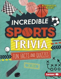 Cover Incredible Sports Trivia