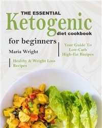 Cover The Essential Ketogenic Diet CookBook For Beginners